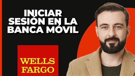 wells fargo iniciar sesión.